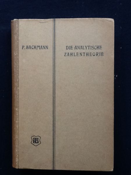 Bachmann, Paul - Die Analytische Zahlentheorie