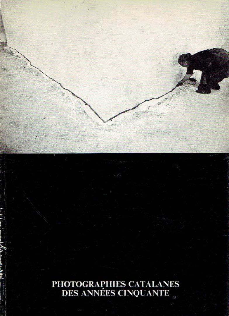 BALSELLS, David [Introd.] - Photographies catalanes des années cinquante. Centre d'Études Catalanes [...] Paris - Novembre/Décembre 1984.