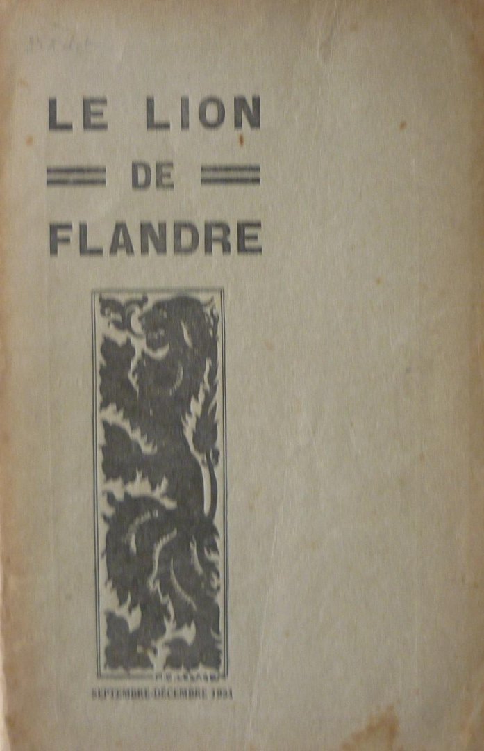  - Le Lion de Flandre Revue Régionaliste de la Flandre Française IIIme Année Numero 17-18 septembre-décembre 1931