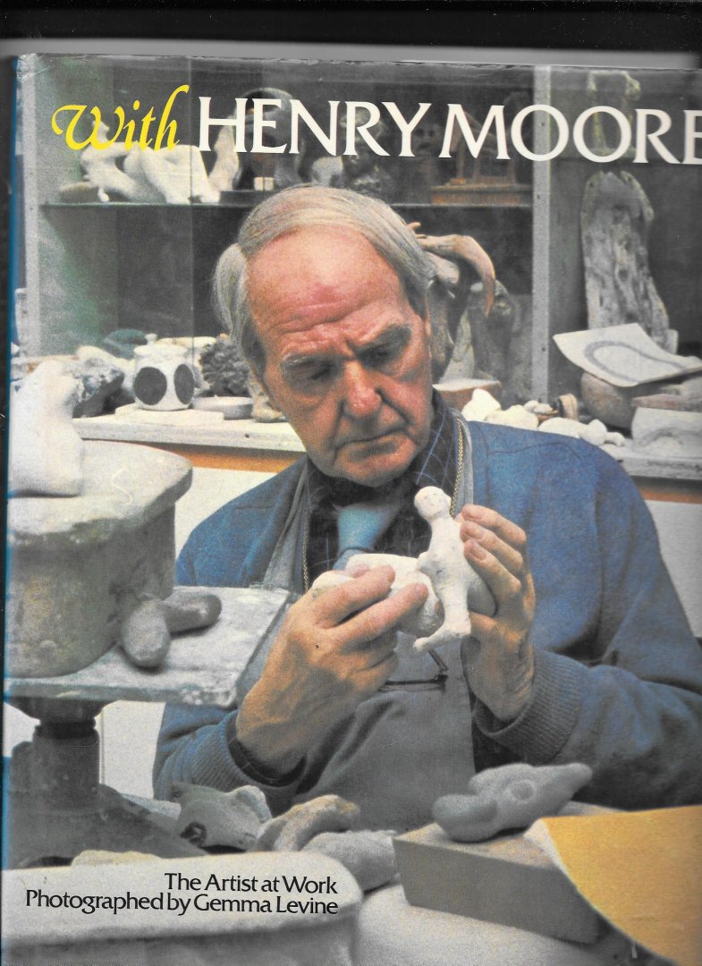 Levine, Gemma - With Henry Moore