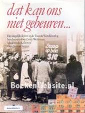 Werkman en Madelon de Keizer en Gert Jan van Setten, Evert - Dat kan ons niet gebeuren-het dagelijks leven in de tweede wereldoorlog - Met deels gekleurde illustraties en pamfletten, bonnen en proclamaties.