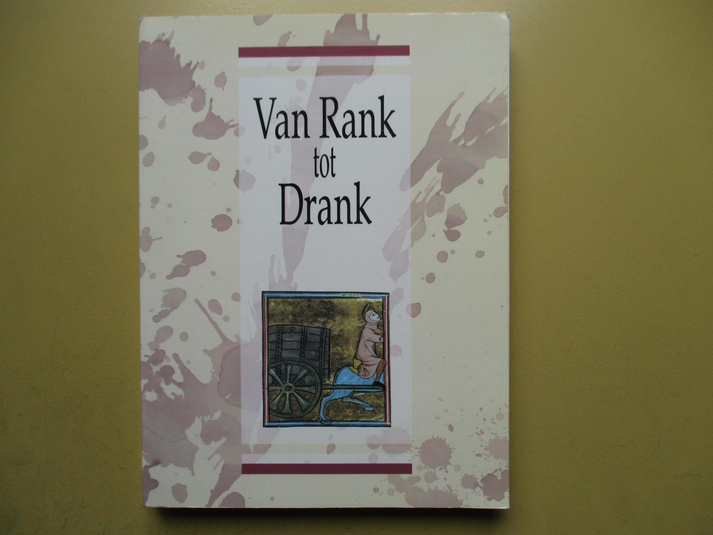 Diverse auteurs - Van Rank tot Drank