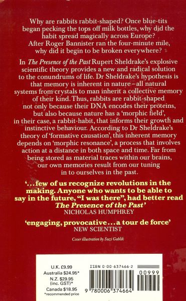 Sheldrake, Rupert - The presence of the past / Morphic resonance and the habits of nature