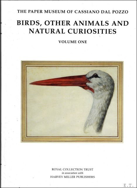 Henrietta McBurney, Paula Findlen, et al. - Paper Museum of Cassiano dal Pozzo : Series B: Natural History : Birds, Other Animals and Natural Cutiosities  : 2 volumes,