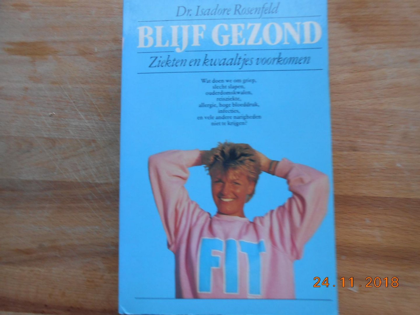 Rosenfeld Isedore Dr - Blijf gezond / druk 1