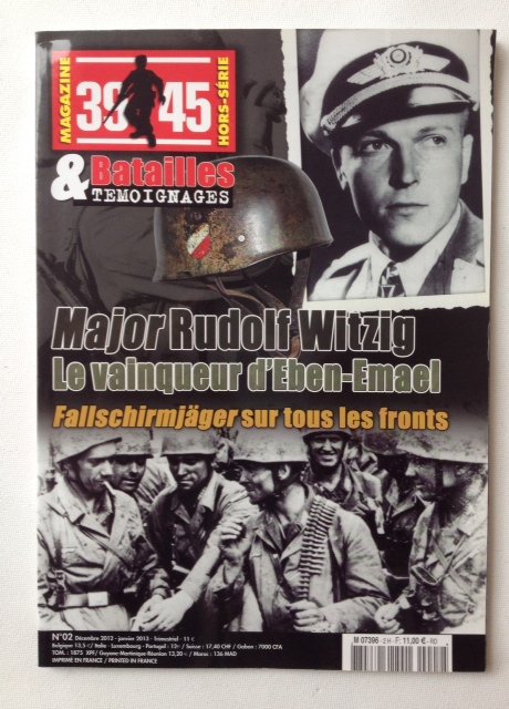 Kurowski, F. - Major Rudolf Witzig, Le vainqueur d'Eben-Emael
