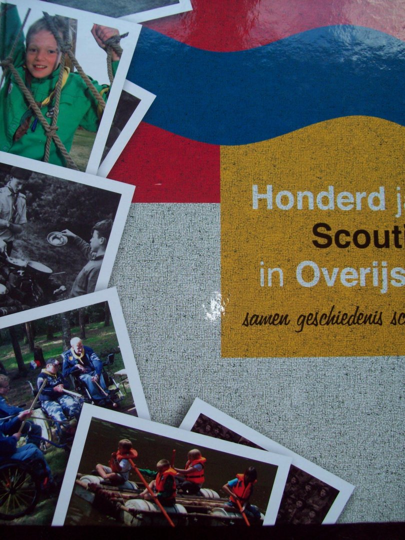 Harrie Bijker, Ruud Egbers, Hans Kobes, Jan Pruis - "Honderd jaar Scouting in Overijssel"