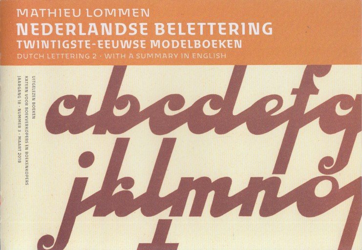 Lommen, Mathieu - Nederlandse belettering. Twintigste-eeuwse modelboeken.