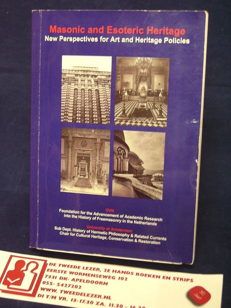 Kroon, Andréa, and Marty Bax - Masonic and Esoteric Heritage ; New Perspectives for Art and Heritage Politics