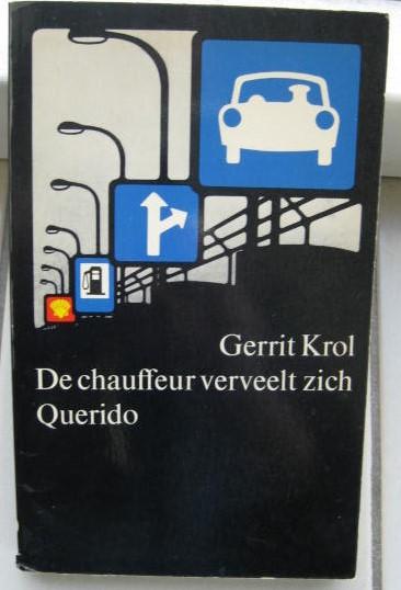Krol, Gerrit - De chauffeur verveelt zich / druk 1