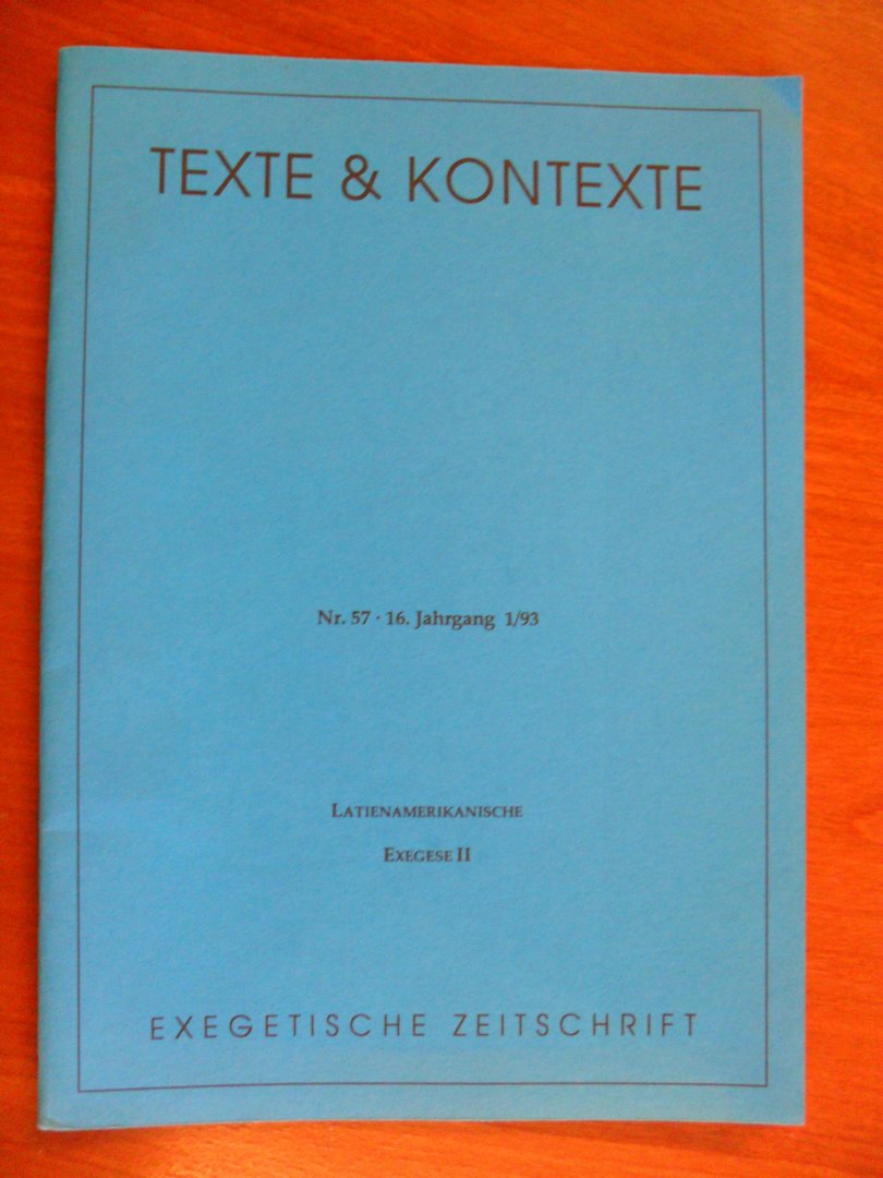 Redaktion - Texte & Kontexte   "Exegetische Zeitschrift"  nr. 4 april 1990: Schrift und okonomieII