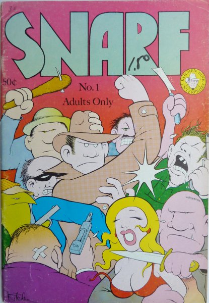 Magazine adults underground comic - Snarf No. 1  -  Adults Only    Evert Geradts and others