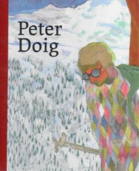 DOIG -  Wright, Barnaby &  Catherine Lampert: - Peter Doig