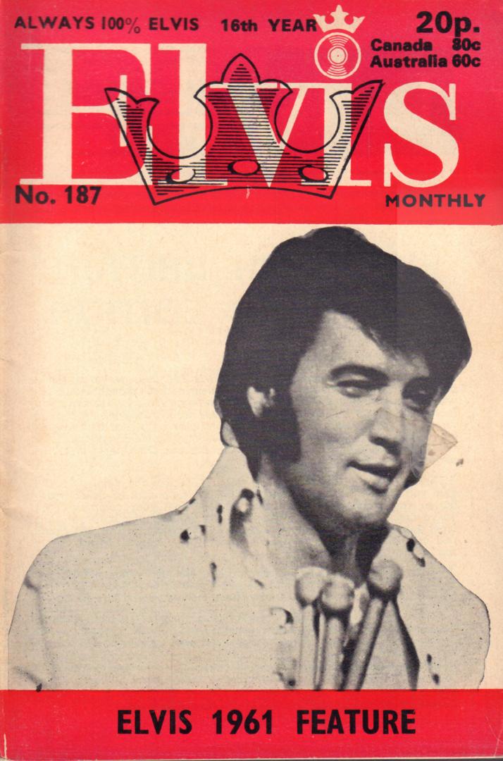 Official Elvis Presley Organisation of Great Britain & the Commonwealth - ELVIS MONTHLY 1975 No. 187,  Monthly magazine published by the Official Elvis Presley Organisation of Great Britain & the Commonwealth, formaat : 12 cm x 18 cm, geniete softcover, goede staat