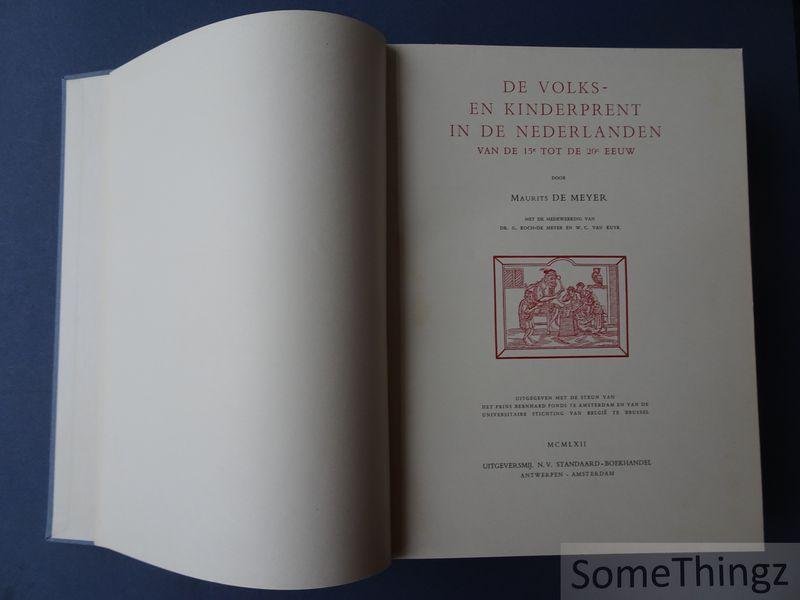 De Meyer, Maurits / Koch-De Meyer, G. / van Kuyk, W.C. - De volks- en kinderprent in de Nederlanden van de 15de tot de 20ste eeuw.