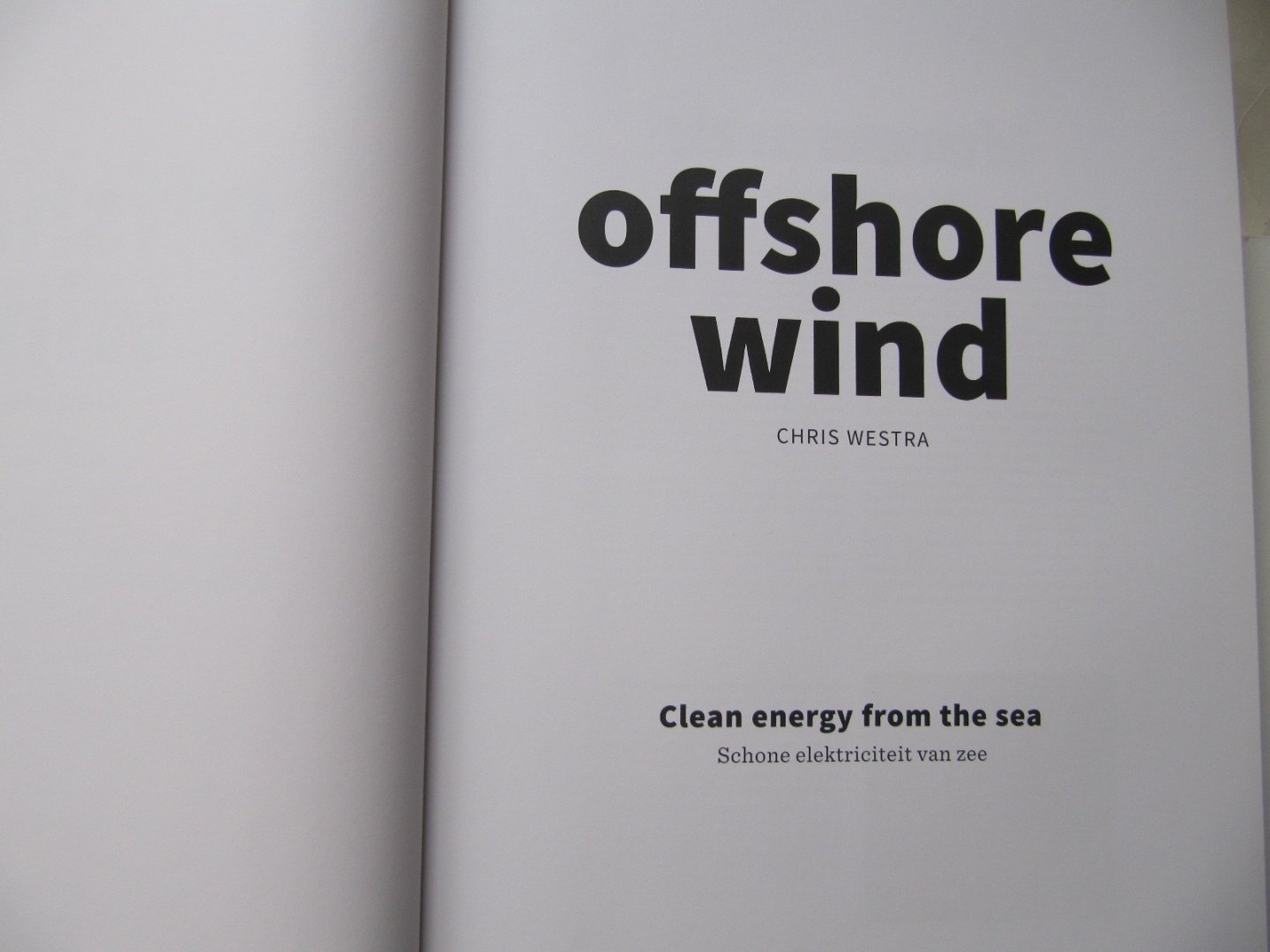 Westra, Chris - Offshore wind / clean energy from the sea - schone elektriciteit van zee