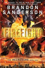 SANDERSON, Brandon - Sanderson, B: Reckoners 2/Firefight