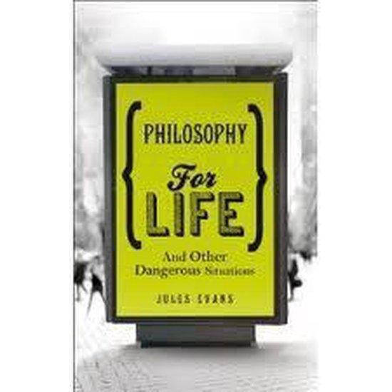 Evans, Jules - Philosophy for Life