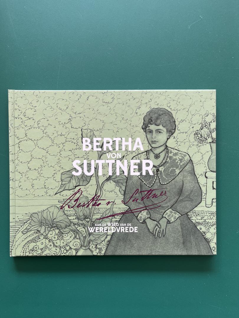 Blitz, Eveline & Nita Veeren - Bertha von Suttner. Aan de wieg van de wereldvrede