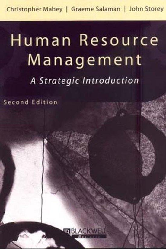 Mabey, Christopher, Salaman, Graeme, Storey, John - Human Resource Management / A Strategic Introduction