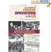 Larry Seigle (Author), Steve Clark (Author, Editor), Farrell Dobbs (Author) - 50 Years of Covert Operations in the US