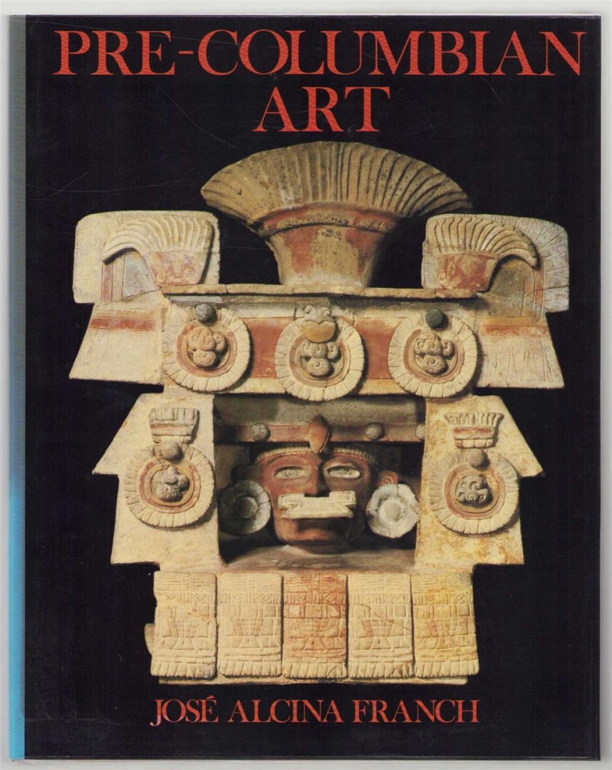 José Alcina Franch - Pre-Columbian art.