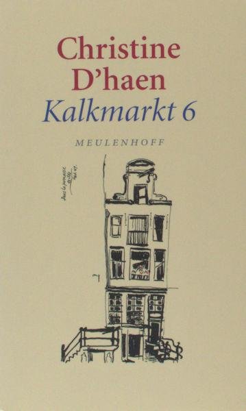 D'Haen, Christine. - Kalkmarkt 6. De stad & Het begin