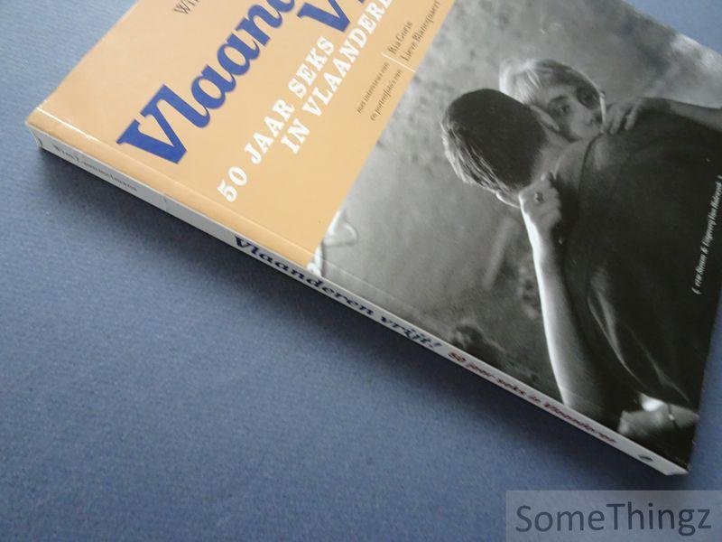Trommelmans, Wim / Goris, Ria [medewerker] en Blancquaert, Lieve [ill.] - Vlaanderen vrijt! 50 jaar seks in Vlaanderen