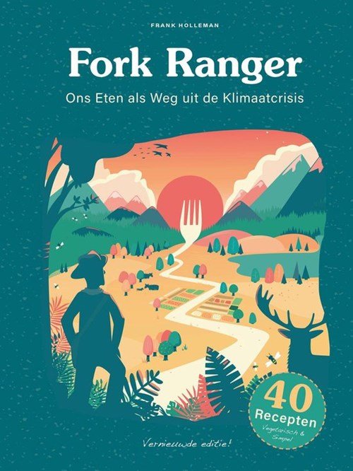 Holleman, Frank - Fork Ranger - ons eten als weg uit de klimaatcrisis