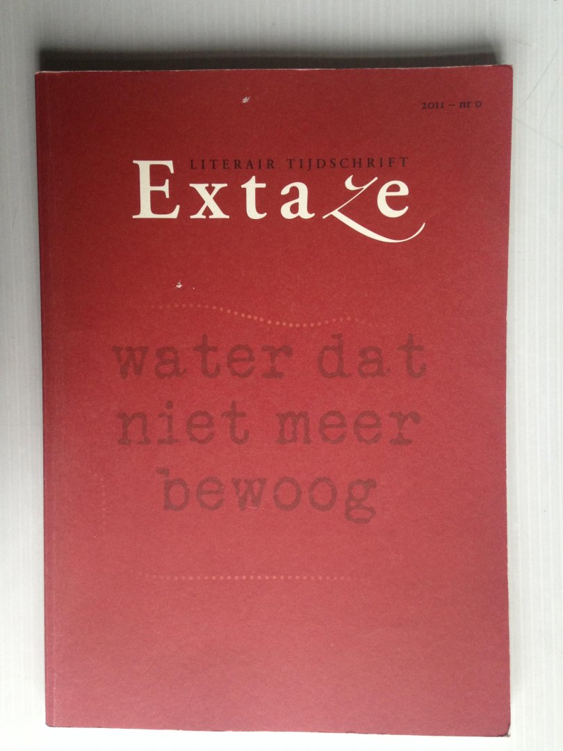 Extaze,Literair Tijdschrift - Water dan niet bewoog