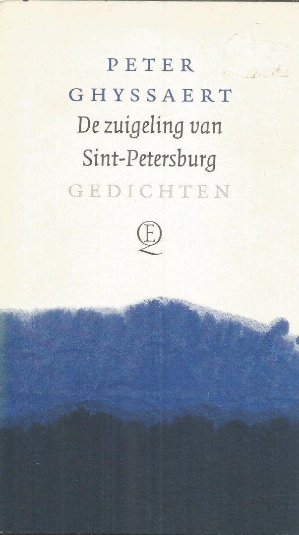 Ghyssaert, Peter - De zuigeling van Sint-Petersburg - gedichten