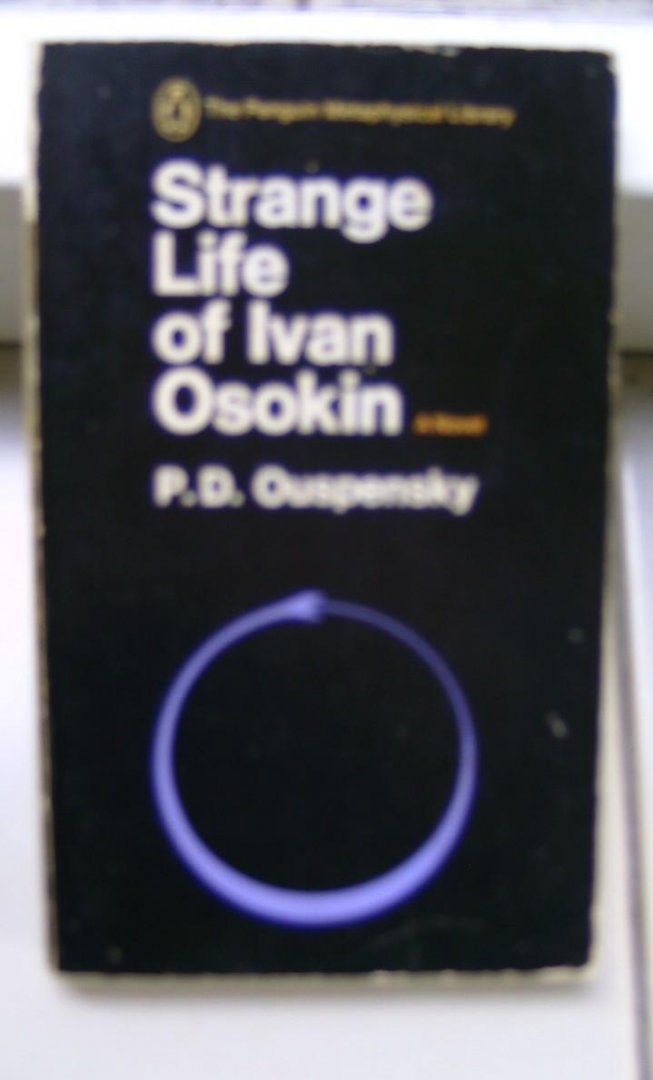 Ouspensky, P.D. - Strange Life of Ivan Osokin