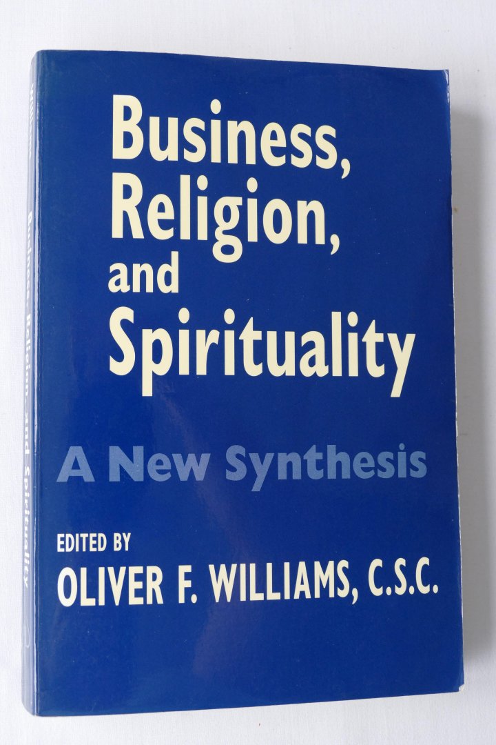 Williams - Buisness, Religion, and Spirituality a new synthesis