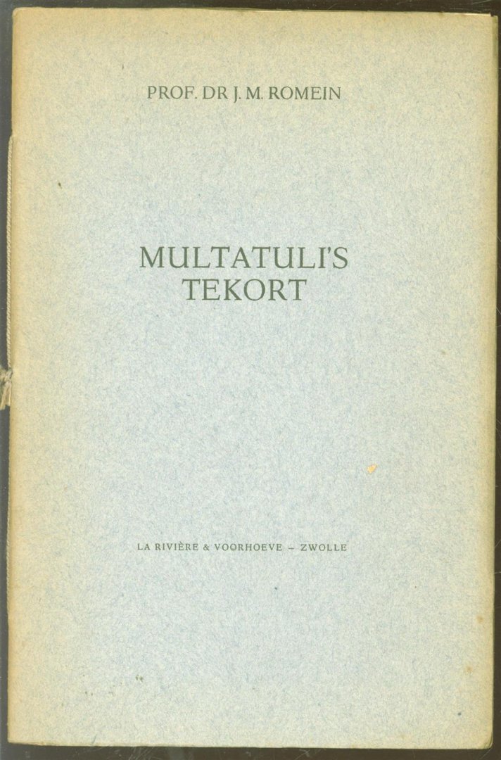 Romein, J.M. - Multatuli's tekort, toespraak