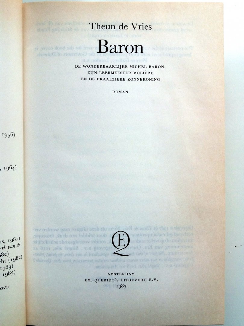 Vries, Theun de - Baron (De wonderbaarlijke Michel baron, zijn leermeester Moliere en de praalzieke Zonnekoning)
