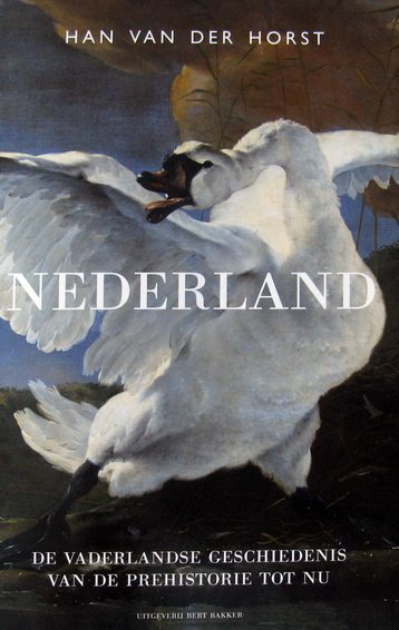 Horst, Han van der - Nederland | De vaderlandse geschiedenis van de prehistorie tot nu