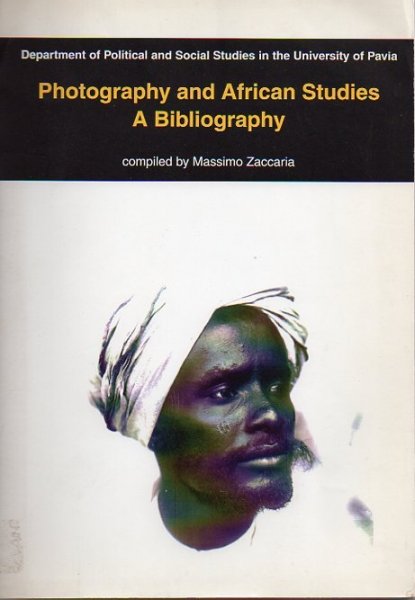 ZACCARIA, M. - Photography and African studies. A Bibliography