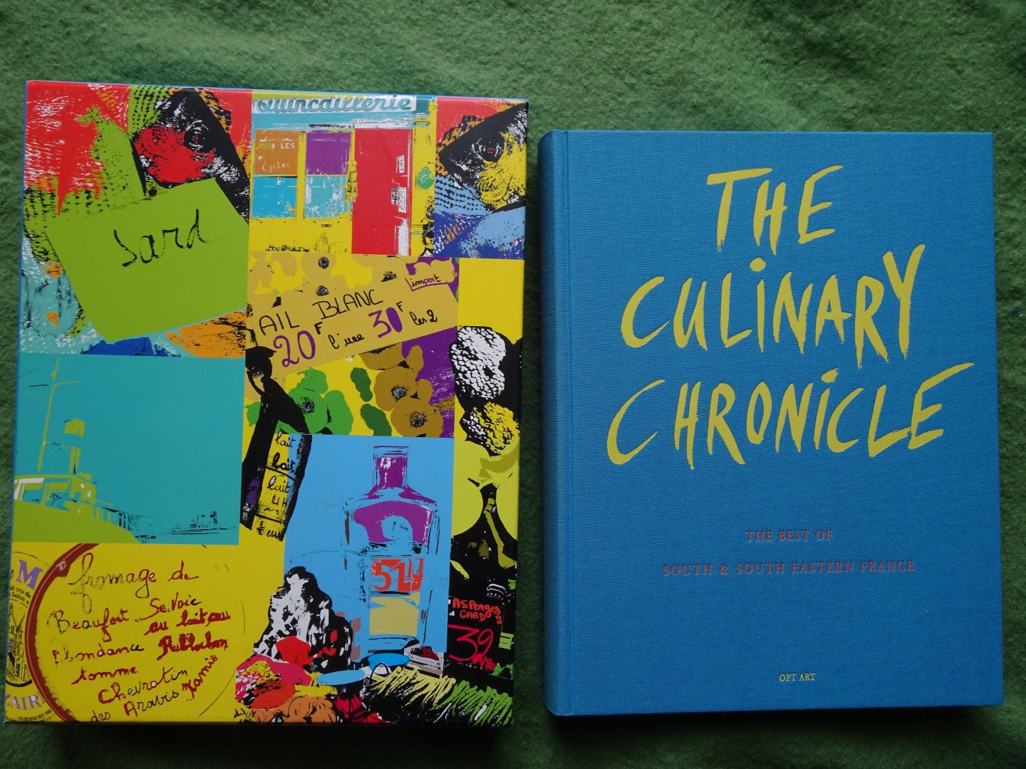 Meier, Chris - THE CULINARY CHRONICLE Vol. 5: THE BEST OF SOUTH & SOUTH EASTERN FRANCE