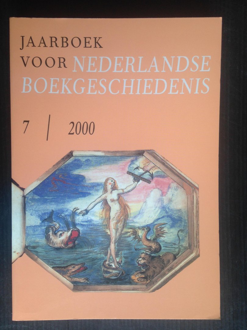  - Jaarboek voor de Nederlandse Boekgeschiedenis, nr 7