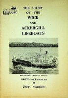 Morris, Jeff - The Story of the Wick and Ackergill Lifeboats