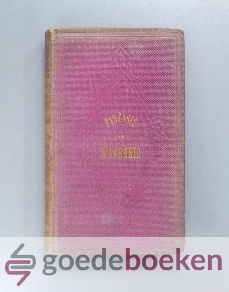 Koetsveld, C.E. van - Fantasie en Waarheid --- Nieuwe schetsen en novellen. Tweede verzameling