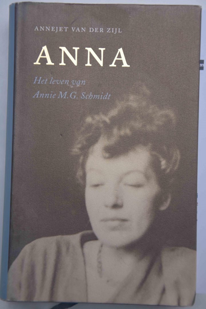 Zijl van der Annejet - Anna, Het leven van Annie MG Schmidt