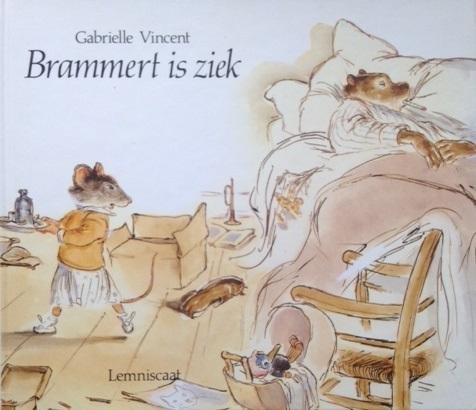 Vincent, Gabrielle - Brammert is ziek