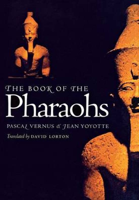 Vernus, Pascal - The Book of the Pharaohs