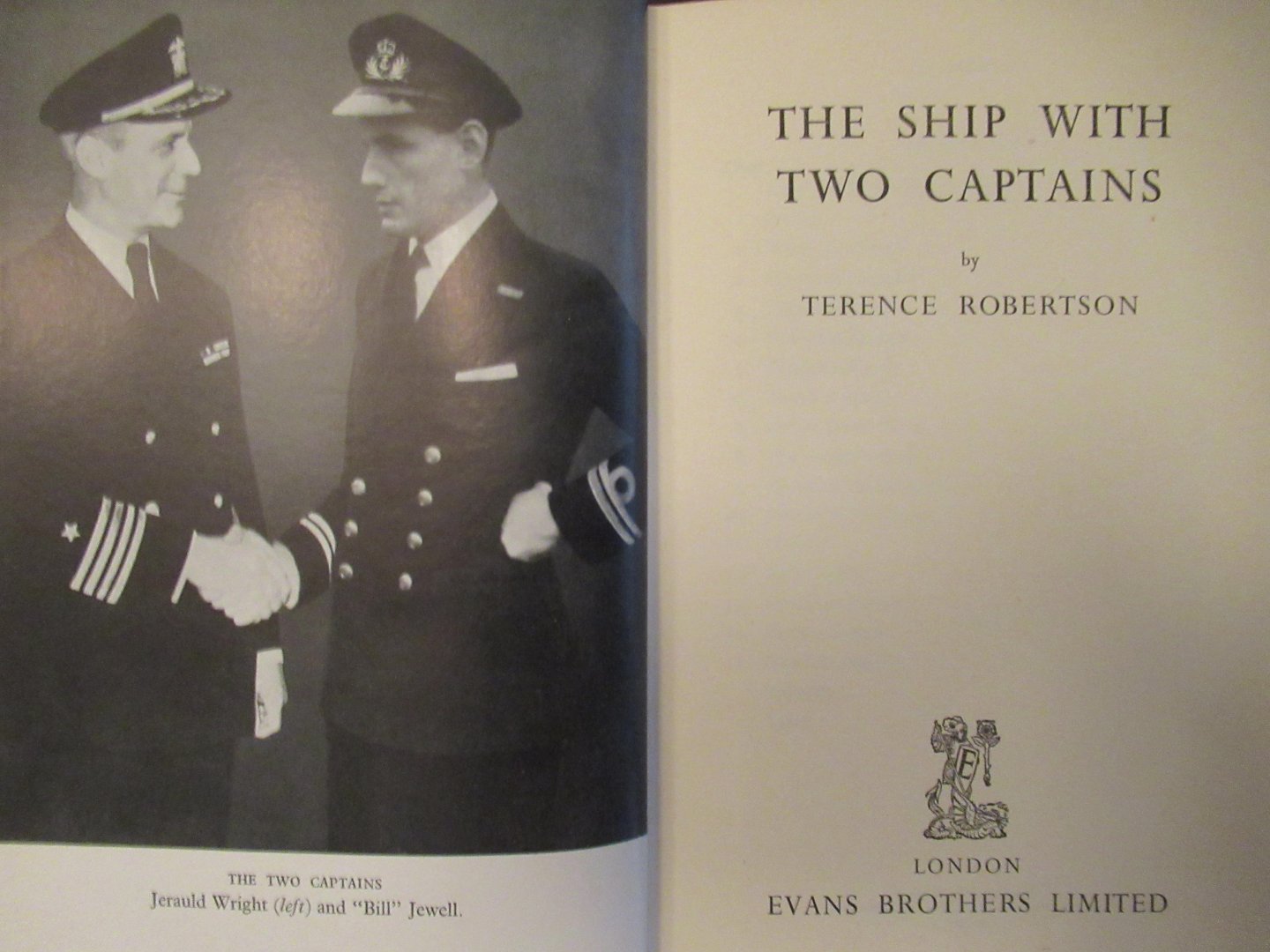 Robertson, Terence - The ship with two captains. the most unusual story of the war