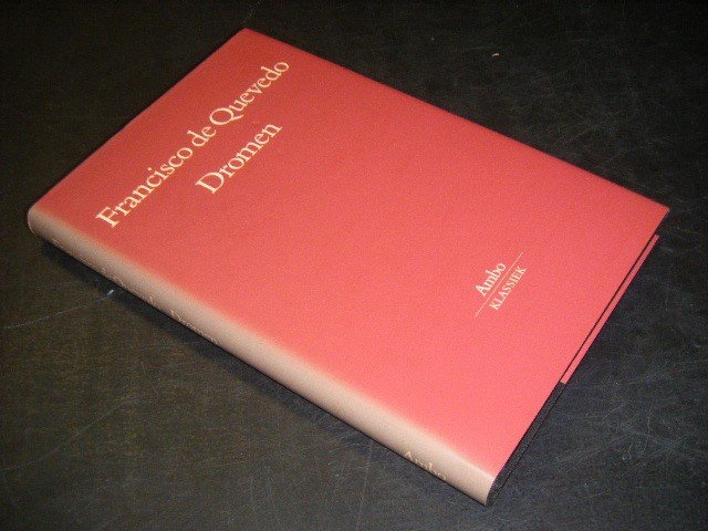 Quevedo, Franscisco de - Dromen [AMBO-KLASSIEK]