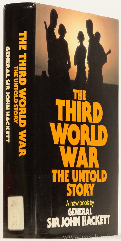HACKETT, J. - The third world war: the untold story.