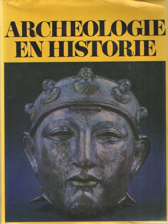 Es, W.A. van e.a. (redactie) - Archeologie en Historie. Opgedragen aan H. Brunsting bij zijn zeventigste verjaardag.