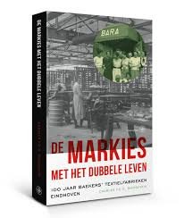 Boissevain, Charles F.C.G. - De markies met het dubbele leven / 100 jaar Baekers’ Textielfabrieken Eindhoven