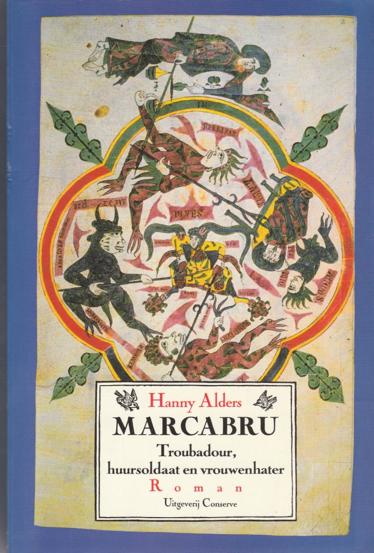 Alders, Hanny - Marcabru. Troubadour, huursoldaat en vrouwenhater